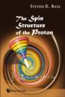 Spin Structure Of The Proton, The - Book