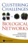 Clustering Challenges In Biological Networks - Book