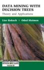 Data Mining With Decision Trees: Theory And Applications - Book