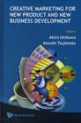 Creative Marketing For New Product And New Business Development - Book