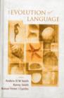 Evolution Of Language, The - Proceedings Of The 7th International Conference (Evolang7) - Book