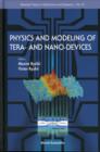 Physics And Modeling Of Tera- And Nano-devices - Book