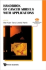 Handbook Of Cancer Models With Applications - Book