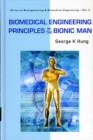 Biomedical Engineering Principles Of The Bionic Man - Book