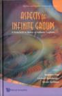 Aspects Of Infinite Groups: A Festschrift In Honor Of Anthony Gaglione - Book