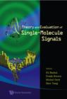 Theory And Evaluation Of Single-molecule Signals - Book