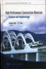 High-performance Construction Materials: Science And Applications - Book