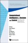 Computational Intelligence In Decision And Control - Proceedings Of The 8th International Flins Conference - Book