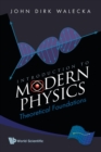 Introduction To Modern Physics: Theoretical Foundations - Book