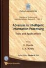 Advances In Intelligent Information Processing: Tools And Applications - Book