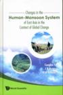Changes In The Human-monsoon System Of East Asia In The Context Of Global Change - Book