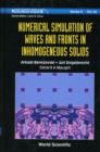 Numerical Simulation Of Waves And Fronts In Inhomogeneous Solids - Book