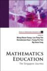 Mathematics Education: The Singapore Journey - Book