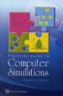 Practical Guide To Computer Simulations (With Cd-rom) - Book