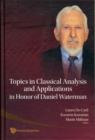 Topics In Classical Analysis And Applications In Honor Of Daniel Waterman - Book