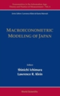 Macroeconometric Modeling Of Japan - Book
