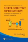 Multi-objective Optimization: Techniques And Applications In Chemical Engineering (With Cd-rom) - Book