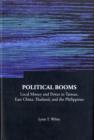 Political Booms: Local Money And Power In Taiwan, East China, Thailand, And The Philippines - Book