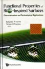 Functional Properties Of Bio-inspired Surfaces: Characterization And Technological Applications - Book