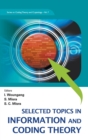 Selected Topics In Information And Coding Theory - Book
