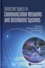 Selected Topics In Communication Networks And Distributed Systems - Book