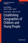 Establishing Geographies of Children and Young People - Book