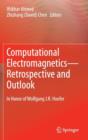 Computational Electromagnetics-Retrospective and Outlook : In Honor of Wolfgang J.R. Hoefer - Book