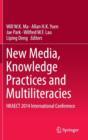 New Media, Knowledge Practices and Multiliteracies : HKAECT 2014 International Conference - Book