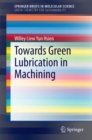 Towards Green Lubrication in Machining - eBook