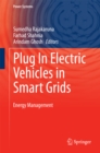 Plug In Electric Vehicles in Smart Grids : Energy Management - eBook