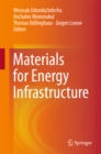 Materials for Energy Infrastructure - eBook