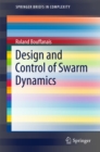 Design and Control of Swarm Dynamics - eBook