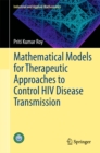 Mathematical Models for Therapeutic Approaches to Control HIV Disease Transmission - eBook