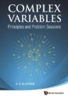 Complex Variables: Principles And Problem Sessions - eBook