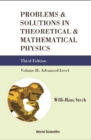 Problems And Solutions In Theoretical And Mathematical Physics - Volume Ii: Advanced Level (Third Edition) - eBook