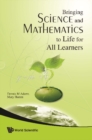 Bringing Science And Mathematics To Life For All Learners - eBook
