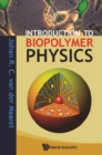 Introduction To Biopolymer Physics - eBook