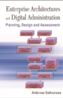 Enterprise Architectures And Digital Administration: Planning, Design, And Assessment - eBook