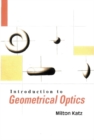 Introduction To Geometrical Optics - eBook