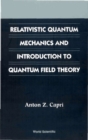 Relativistic Quantum Mechanics And Introduction To Quantum Field Theory - eBook