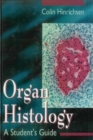 Organ Histology - A Student's Guide - eBook