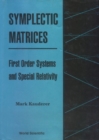 Symplectic Matrices, First Order Systems And Special Relativity - eBook