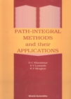 Path Integral Methods And Their Applications - eBook