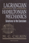 Lagrangian And Hamiltonian Mechanics: Solutions To The Exercises - eBook
