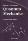 Lecture Notes On Quantum Mechanics - eBook