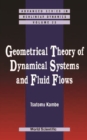 Geometrical Theory Of Dynamical Systems And Fluid Flows - eBook