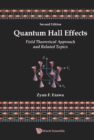 Quantum Hall Effects: Field Theoretical Approach And Related Topics (2nd Edition) - eBook