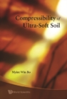 Compressibility Of Ultra-soft Soil - eBook