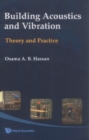 Building Acoustics And Vibration: Theory And Practice - eBook