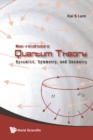 Non-relativistic Quantum Theory: Dynamics, Symmetry And Geometry - eBook